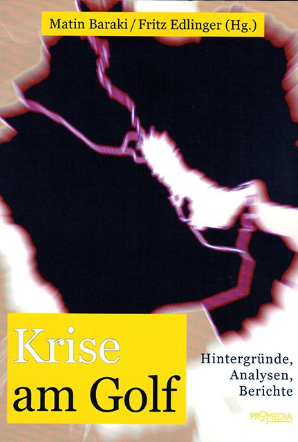 Matin Baraki, Fritz Edlinger (Hg.): Krise am Golf. Wien 2020, ISBN: 978-3-85371-466-9